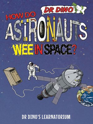 cover image of How Do Astronauts Wee in Space?